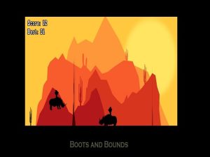 Read more about the article Boots n Bounds