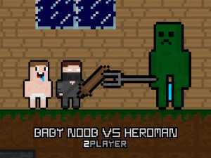 Read more about the article Baby Noob vs Heroman 2 Player