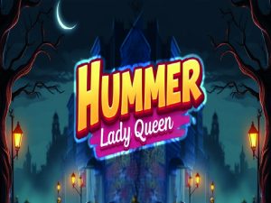 Read more about the article Hummer Lady Queen
