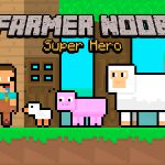 Read more about the article Farmer Noob Super Hero