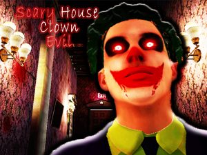 Read more about the article Scary House Clown Evil