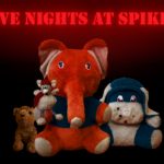 Read more about the article Five Nights at Spikes