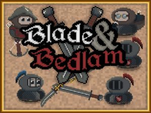Read more about the article Blade And Bedlam