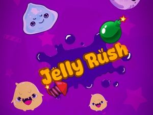 Read more about the article Jelly Rush